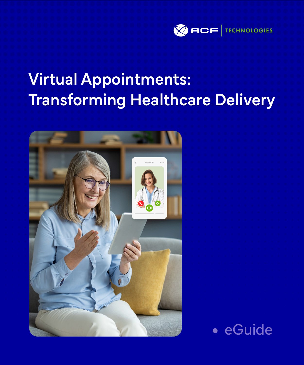 ACF Technologies Virtual Appointments Transforming Healthcare Delivery